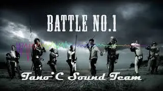 【FLOOR落選供養】TANO*C Sound Team - BATTLE NO.1【The 8th KAC】