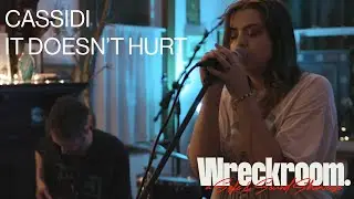 Cassidi - It Doesn't Hurt (Safe & Sound Showcase)