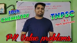pH Value Problems Explained | Class 10 Chemistry | 2 & 4 Mark Questions | TNPSC & Govt Exams