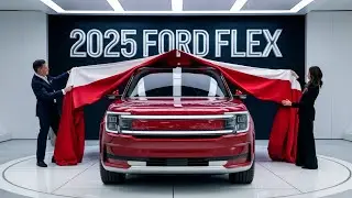 2025 Ford Flex: Bold Updates, Advanced Tech & Performance!