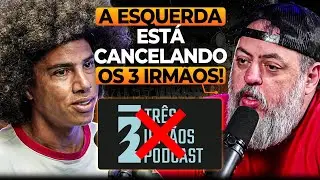 A ESQUERDA ESTA CANCELANDO O PODCAST 3 IRMÃOS? | RENATO FREITAS