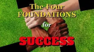 The 4 Foundations for SUCCESS 🙂 Building a Strong Foundation for Life👍