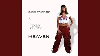 Heaven (feat. Tracey Johnson)