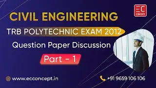 TRB Polytechnic Exam Question Paper 2012 - Detailed Explanation | Civil Engineering | Part - 1 of 7