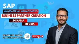 SAP Business Partner Creation & Configuration in S/4HANA | Step-by-Step Odia