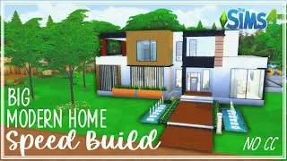 Big Modern Home || Sims 4 Speed Build (No CC)