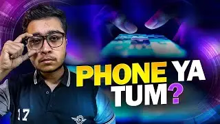Tum Phone Chhor Nahi Paate |Shocking Human Psychology Explained | Ajmal shikari | video #4