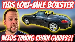 This LOW MILEAGE 986 Boxster has BAD TIMING CHAIN GUIDES??!