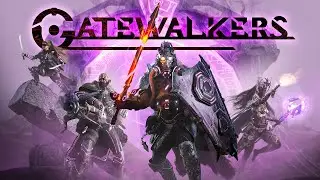 Gatewalkers - Gameplay Trailer
