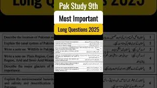 Pak Study most important Long questions 9th class 2025 || 9th Class Pak Study Guess Paper 2025 #pak