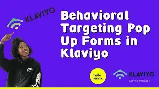 Behavioral Targeting Sign Up Forms In Klaviyo | Email & SMS Marketing List Growth