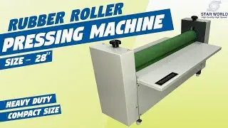Rubber Roller Pressing Machine | For Pressing Sheet to Sheet, Board to Board, Sheet to Board Etc.
