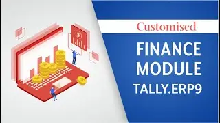 Finance Module |  Customisation in Tally.ERP9