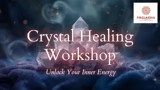 Crystal Healing Workshop | How Crystals Work for Mind, Body & Soul #crystals #healing 
