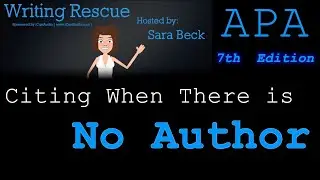 Citing Documents with No Author or No Date Using APA Style, 7th edition: Episode 5
