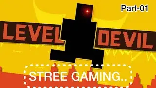 LEVEL DEVIL | Rage,Trolls & Epic Fails#LevelDevilChallenge? #GameOn #IndianGamers #MobileGaming