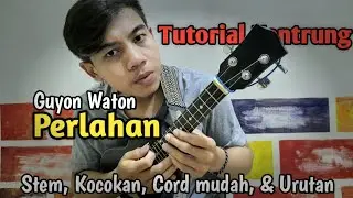 TUTORIAL KENTRUNG - PERLAHAN (cepat & mudah)