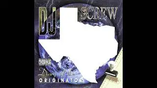 DJ Screw - Mass 187 - Gangsta Strut