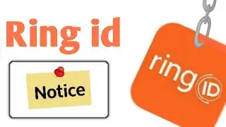 🔥Ring id New Notice 2021💥