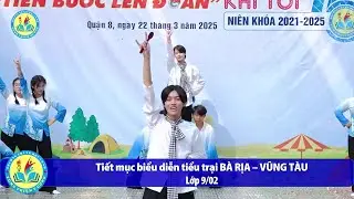 LỚP 9/02 - BÀ RỊA VŨNG TÀU | Hội trại 2025 | Trường THCS Tùng Thiện Vương