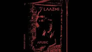06. LAAZMI - Afusic - ProdBy - ( USMVN ) [ Official Audio ]