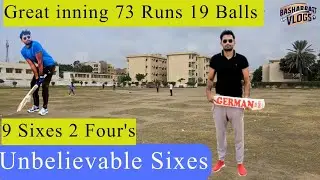 Basharat good innings 73 Runs in 20 Balls , 9 big Sixes and 2 fours, best inning in tape ball match