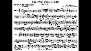 Unter dem Doppeladler, Op 159 Wagner, Josef Franz - 1ST & 2ND TROMBONES, Bb