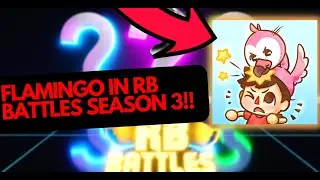 RB BATTLES SEASON 3 FLAMINGO CONFIRMED