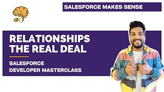 Relationships - Master Detail vs Lookup | Chapter 11 | Salesforce Developer Masterclass