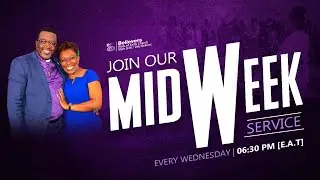 MIDWEEK SERVICE  || PASTOR JUSTUS AMANTHA || 24/09/2025