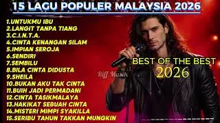 15 LAGU POPULER MALAYSIA 2026
