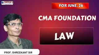 CMA FOUNDATION  LAW | JUNE 2026 I 07-01-2026