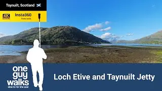 Loch Etive and the Taynuilt Jetty - 4K Slow TV - Taynuilt, Scotland 🏴󠁧󠁢󠁳󠁣󠁴󠁿 | ‪@oneguywalks‬