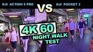DJI Osmo Action 5 Pro  VS  DJI Pocket 3  Night 4K 60 Comparison  -  Which is the better Camera ?
