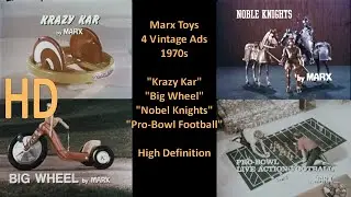 4 Marx Toys Commercials  Big Wheel  Krazy Kar Nobel Knights Pro-Bowl Live Action Football HD TV Ads