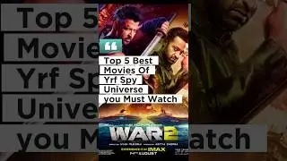 Spy Universe Top 5 Movies  list| YRF Spy Movies List #war2 #tigervspathan #pathan2