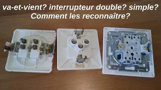 Comment reconnaître, distinguer un interrupteur va-et-vient, double, simple avec un multimètre