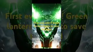 Green Lantern fights to save the word