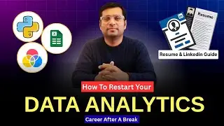How to Restart Your Data Analytics Career After a Break &mdash; Resume & LinkedIn Guide