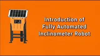 Toehold Fully Automated Inclinometer Robot Introduction