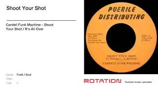 Cardell Funk Machine - Shoot Your Shot