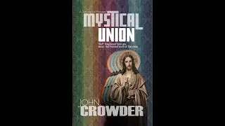 MYSTICAL UNION Book Study: Week Four | Jubilee Online Church! - Feb 27, 2025
