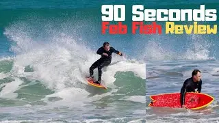 90 секунд на FEB FISH | Обзор доски Everyday Surfer, Everyday Waves