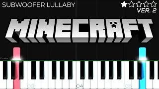 Minecraft - Subwoofer Lullaby - C418 | EASY Piano Tutorial 