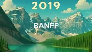 Exploring the Stunning Beauty of Banff National Park 2019(밴프 국립공원의 아름다움을 탐험하다)
