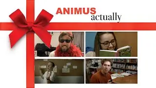 Animus Actually | The Animus Workshop Christmas Message 2019