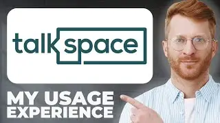 Talkspace App for Mental Health Review - Usage Experience