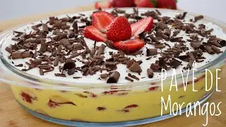 Receita de Pavê de Morangos com Palitos La Reine | Uma Delícia!