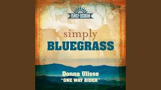 One Way Rider (Simply Bluegrass)