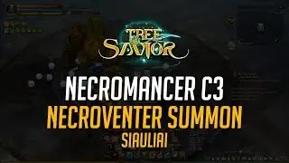 [TOS] Necromancer C3 | Siauliai - Necroventer